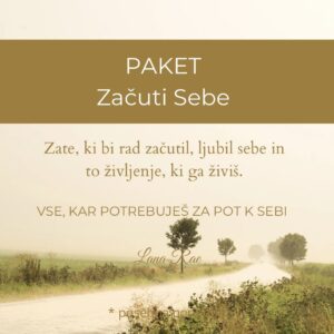 PAKET ZAČUTI SEBE